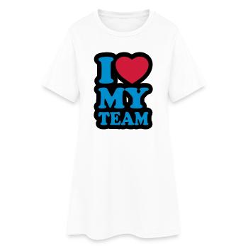 I love my team - J'aime mon équipe - Robe T-shirt Femme - blanc - Devant
