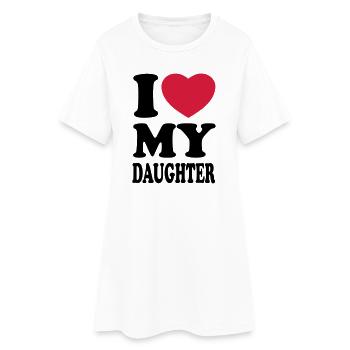 I love my daughter - J'aime ma fille - Robe T-shirt Femme - blanc - Devant