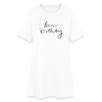 Joyeux anniversaire - Robe T-shirt Femme - blanc - Devant