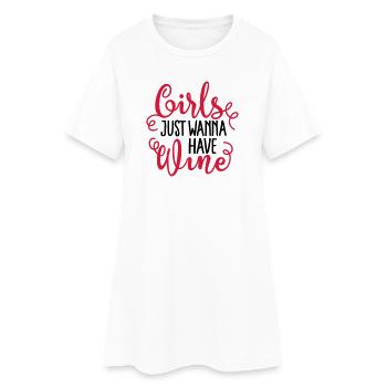 Girls just wanna have wine - Frauen T-Shirt-Kleid - Weiß - Vorne