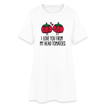 I love you from my head tomatoes - Women’s T-Shirt Dress - white - Front