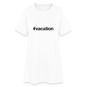 VACANCES Hashtag Voyage Vacances Vacances - Robe T-shirt Femme - blanc - Devant