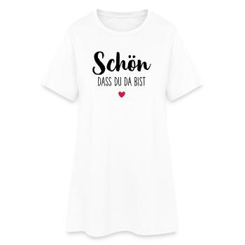 Schön dass du da bist Herz - Frauen T-Shirt-Kleid - Weiß - Vorne