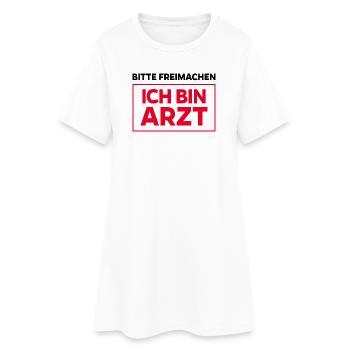 Lustig Spruch Ich Bin Arzt Doktor Notarzt Witzig - Frauen T-Shirt-Kleid - Weiß - Vorne