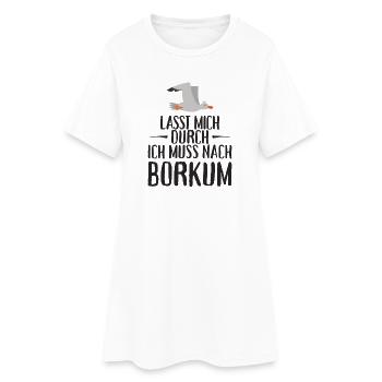 Lasst mich durch ich muss nach Borkum Möwe - Frauen T-Shirt-Kleid - Weiß - Vorne