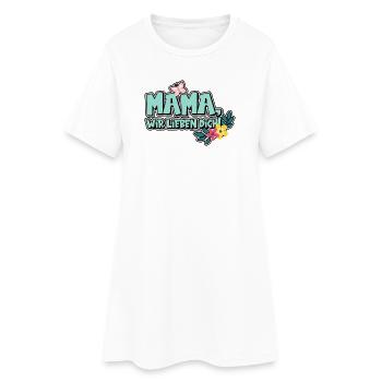 Mama, wir lieben dich! - Frauen T-Shirt-Kleid - Weiß - Vorne