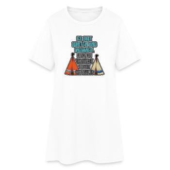 Es gibt Idioten und Indianer. Und du wohnst.... - Frauen T-Shirt-Kleid - Weiß - Vorne