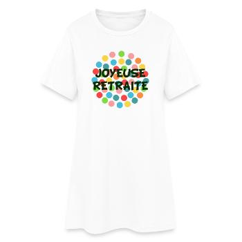RETRAITE. BONNE RETRAITE. JOYEUSE RETRAITE - Robe T-shirt Femme - blanc - Devant