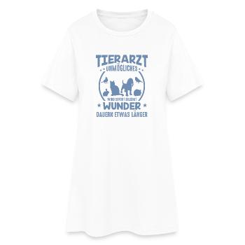 Tierarzt Sprüche Unmögliches - Frauen T-Shirt-Kleid - Weiß - Vorne