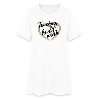 Enseigner est un travail de cœur - Robe T-shirt Femme - blanc - Devant