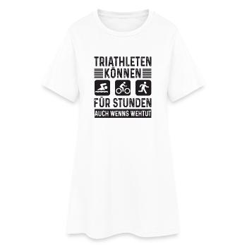 Triathleten können Für Stunden Triathlon - Frauen T-Shirt-Kleid - Weiß - Vorne