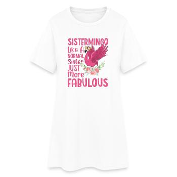 Sistermingo Like Normal Sister Flamingo - Women’s T-Shirt Dress - white - Front