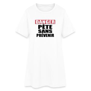 Danger Pète sans prévenir - Robe T-shirt Femme - blanc - Devant
