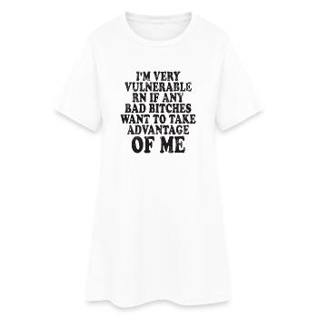 I'm Very Vulnerable RN - Women’s T-Shirt Dress - white - Front
