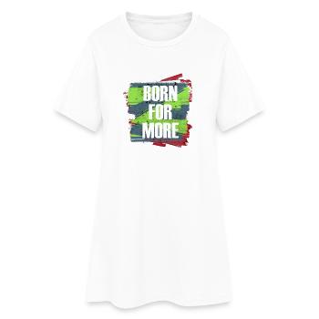 Born For More Farbexplosion - Frauen T-Shirt-Kleid - Weiß - Vorne