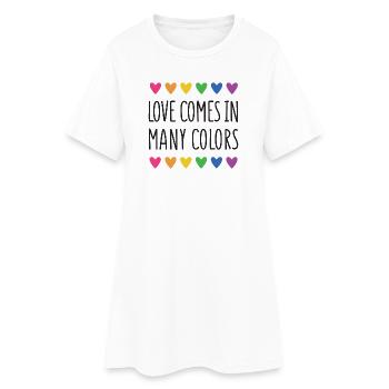 Pride Month LGBTQ - Love Comes in Many Colors - Women’s T-Shirt Dress - white - Front