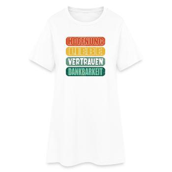 HOFFNUNG SPRÜCHE DANKBARKEIT - LIEBE VERTRAUEN - Frauen T-Shirt-Kleid - Weiß - Vorne