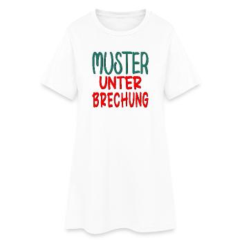 MUSTER UNTERBRECHUNG - GLAUBENSSÄTZE SPRÜCHE - Frauen T-Shirt-Kleid - Weiß - Vorne