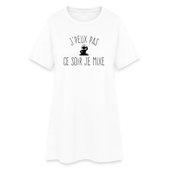 J'peux pas ce soir je Mixe - Humour DJ - Robe T-shirt Femme - blanc - Devant
