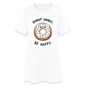 Donat Worry - be happy - Frauen T-Shirt-Kleid - Weiß - Vorne