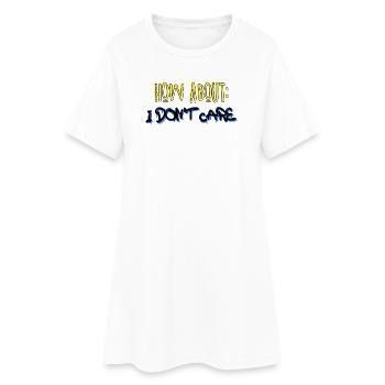 Dicton cool : je m’en fiche - Robe T-shirt Femme - blanc - Devant