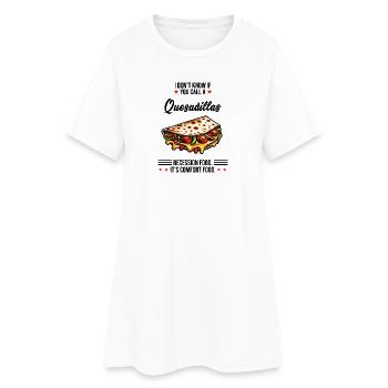 Quesadillas C'est un plat réconfortant Mexicain - Robe T-shirt Femme - blanc - Devant
