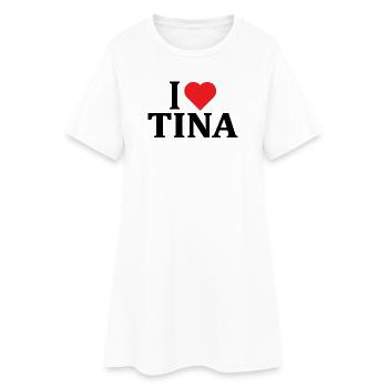 t-shirt I love Tina idée cadeau t-shirt - Robe T-shirt Femme - blanc - Devant