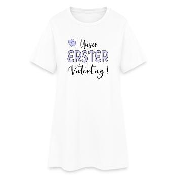 UNSER ERSTER VATERTAG BABY PAPA - Frauen T-Shirt-Kleid - Weiß - Vorne