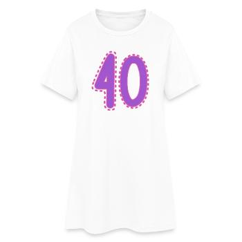 40. 40 ANS. 40e ANNIVERSAIRE. ANNIVERSAIRE 40 ANS. - Robe T-shirt Femme - blanc - Devant