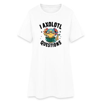 I axolotl questions - Cute Axolotl - Women’s T-Shirt Dress - white - Front
