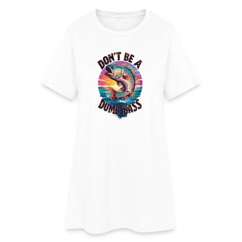 Don't think like a dumb fish - Women’s T-Shirt Dress - white - Front