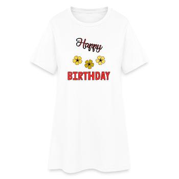 ANNIVERSARY. HAPPY BIRTHDAY. HAPPY BIRTHDAY. - Women’s T-Shirt Dress - white - Front