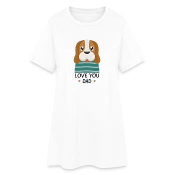 Chien - Love You Dad - Robe T-shirt Femme - blanc - Devant