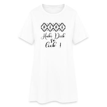 PAPA HABE DICH SO LIEB - Frauen T-Shirt-Kleid - Weiß - Vorne