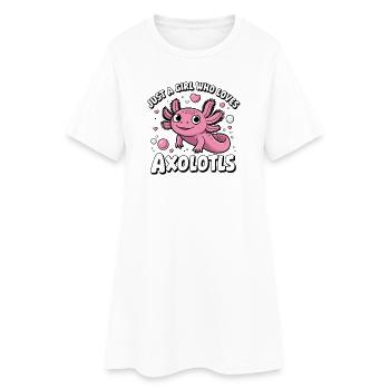 Just a Girl Who Loves Axolotls - Women’s T-Shirt Dress - white - Front