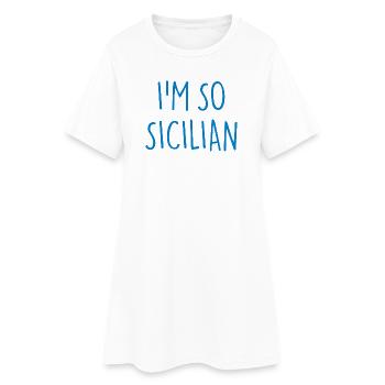 JE SUIS TELLEMENT SICILIEN Sicile - Robe T-shirt Femme - blanc - Devant