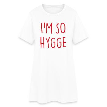 JE SUIS TELLEMENT HYGGE - Robe T-shirt Femme - blanc - Devant