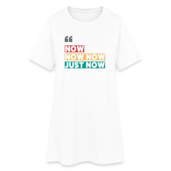now now - Women’s T-Shirt Dress - white - Front