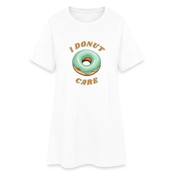 I DONUT CARE - Frauen T-Shirt-Kleid - Weiß - Vorne
