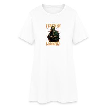 Teacher Legend – Iconic School Hero - Women’s T-Shirt Dress - white - Front