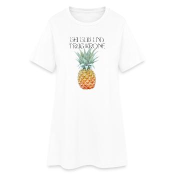 Sei süß und trag Krone - Frauen T-Shirt-Kleid - Weiß - Vorne