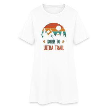 Né pour l’Ultra Trail - Robe T-shirt Femme - blanc - Devant