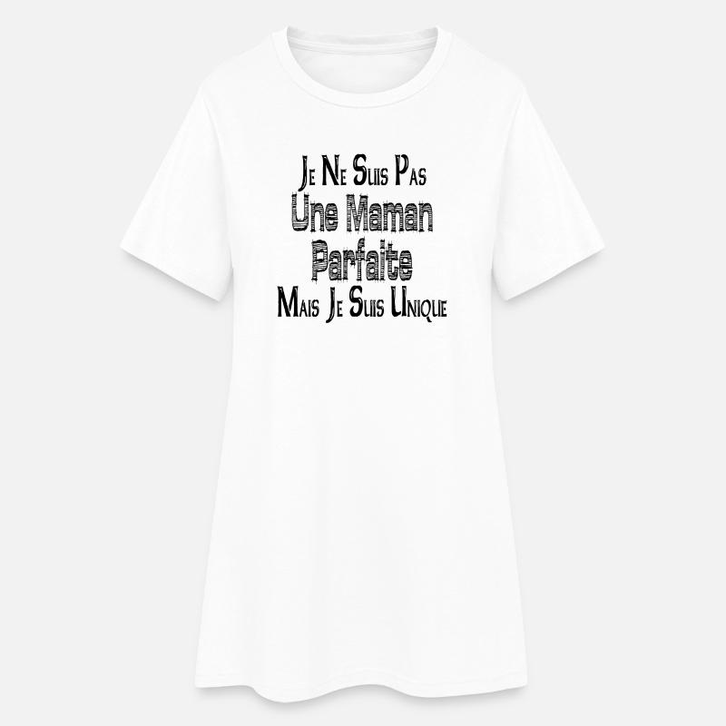 Keine perfekte Mutter, aber ich bin einzigartig - Frauen T-Shirt-Kleid - Weiß