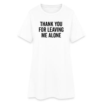 Merci de m’avoir laissé tranquille - Robe T-shirt Femme - blanc - Devant