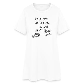 Do Nothing Coffee Club Katze - Frauen T-Shirt-Kleid - Weiß - Vorne