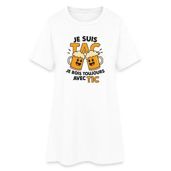 Ich bin Tac, ich trinke immer mit Tic - Frauen T-Shirt-Kleid - Weiß - Vorne