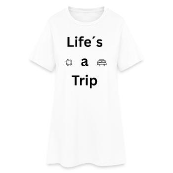 Life's a Trip – Travel Shirt - Women’s T-Shirt Dress - white - Front