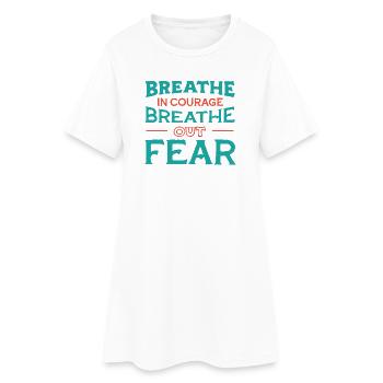 Atme Mut ein - Frauen T-Shirt-Kleid - Weiß - Vorne