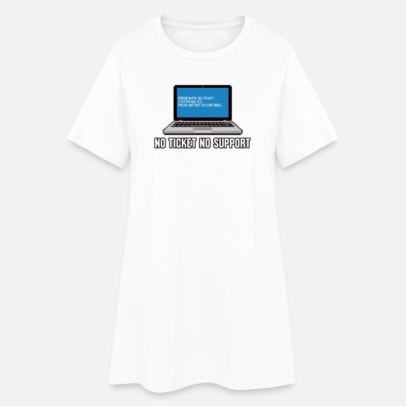 No Ticket No Support Admin IT-Support Spruch - Women’s T-Shirt Dress - white