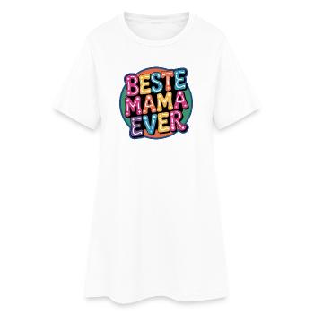 Beste Mama Ever - Frauen T-Shirt-Kleid - Weiß - Vorne